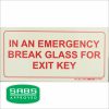 Photoluminescent 190mm Safety Sign F43 In An Emergency Break Glass For Exit Key